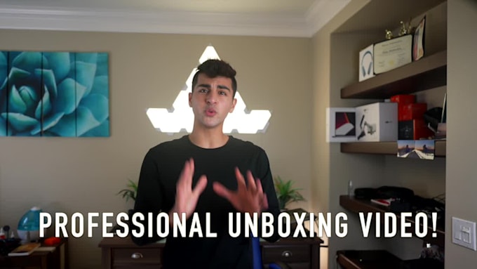 create an unboxing video