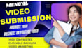 do perfectly manual video submission on high da pa sites