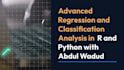 fit advance regression with r code in r studio and python notebook markdown