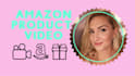 create a shoppable amazon product video for your storefront