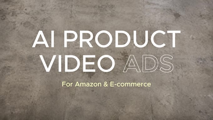 create 4k amazon product video ad, ai video ad