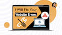 fix wordpress issues, bugs, errors, and broken pages