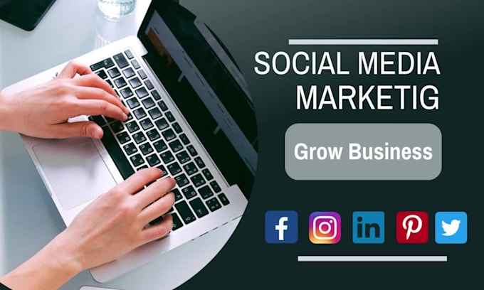 do social media marketing to grow your business