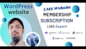 build wordpress lms membership website subscription website