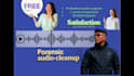 do forensic audio clean up, enhancement and restoration