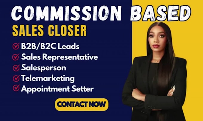 commission based sales closer high ticket sales closer b2b sales representative