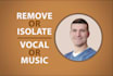 remove or isolate vocal or music, make acapella or karaoke