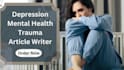 write SEO articles on depression trauma and mental health