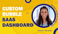 develop bubble saas platform mvp no code web app as your bubble developer