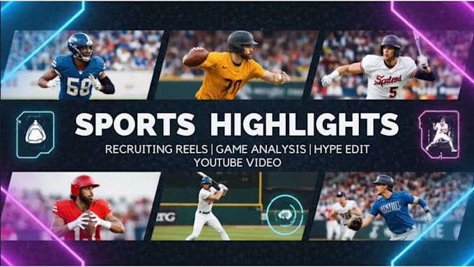 edit sports highlights video, recruiting reels, youtube video, athlete profiles