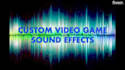 create a video game sound effect for your game project