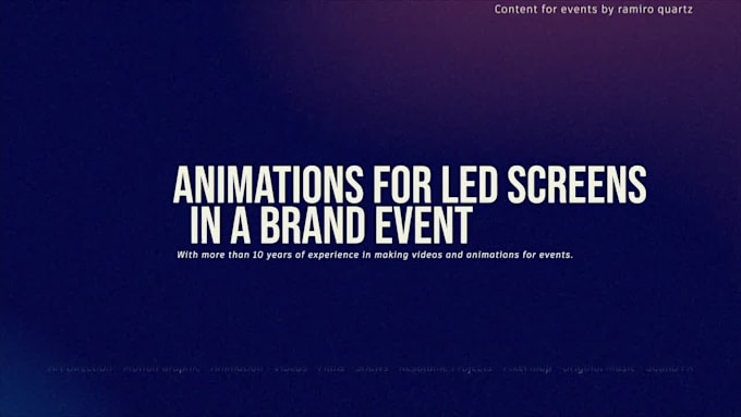 Do The Art Direction Animation And Videos For Screens In A Brand Event
