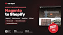 migrate magento to shopify, magento 2 and adobe commerce to shopify plus