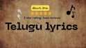 write telugu song lyrics for your tune
