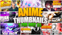 make clickbait anime and gaming thumbnails for yt and twitch