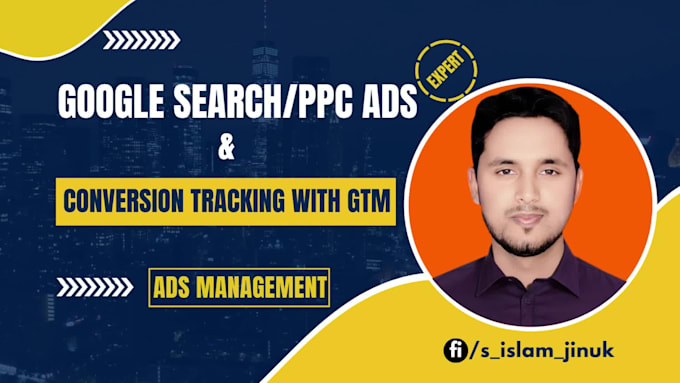 create google search ads, and setup conversion tracking with GTM, ads strategy