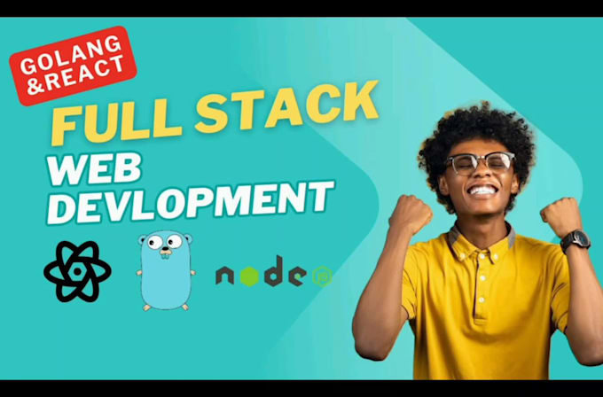 develop a full stack website with react and golang, custom website development