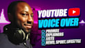 record your black british male youtube video voice over