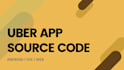 provide latest uber clone app source code IOS android web