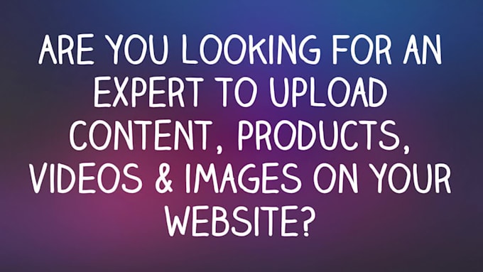 upload content, video upload, product upload on wordpress website