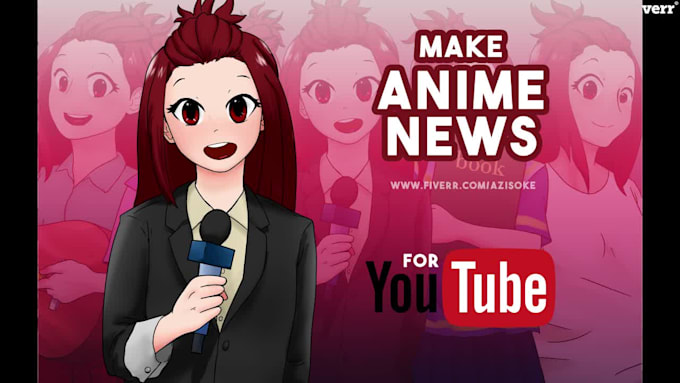 make anime news update for youtube