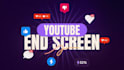 create a custom youtube outro endscreen