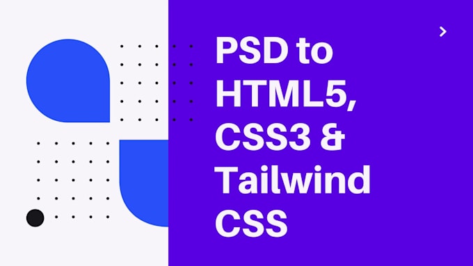 Convert your psd to responsive html using tailwind css by Miluge | Fiverr