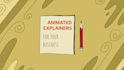 make an animated explainer