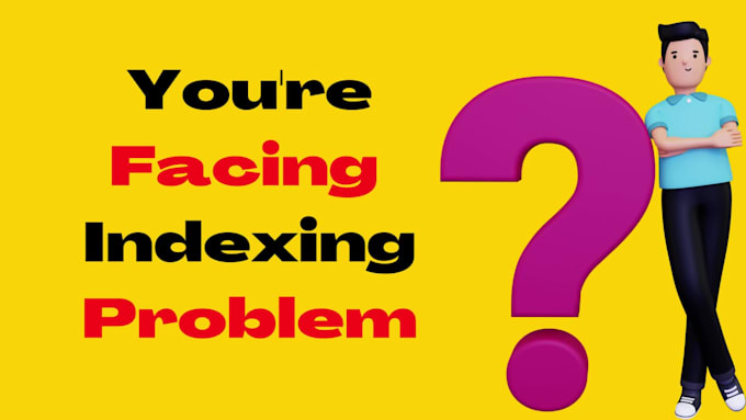 index your website urls, backlinks and fix search console errors