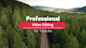 do professional youtube video editing