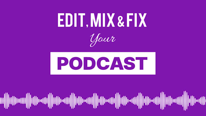 edit and improve podcast audio
