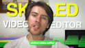 be your video editor
