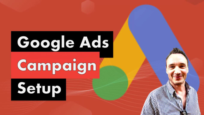 Hire a freelancer to setup google ads campaign