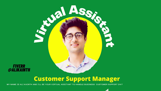 provide unlimited customer support as VA