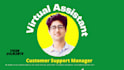 provide unlimited customer support as VA