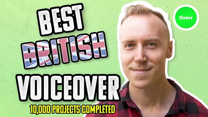 record a british english voiceover narration in 24 hours