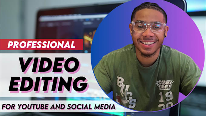 edit your videos professionally for youtube or any other platform