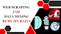 do custom web scraping and data mining using ruby on rails