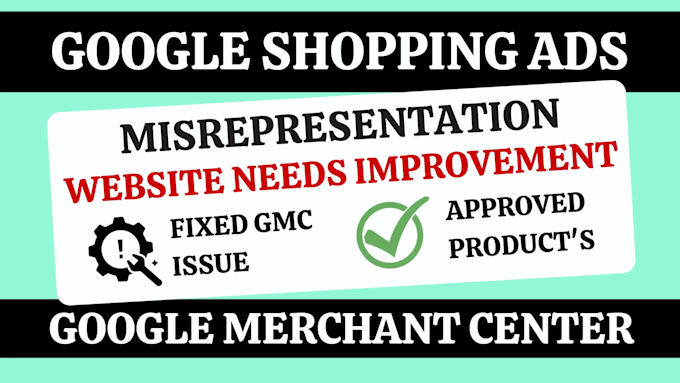 solve google shopping ads, fix merchant center suspension gmc misrepresentation