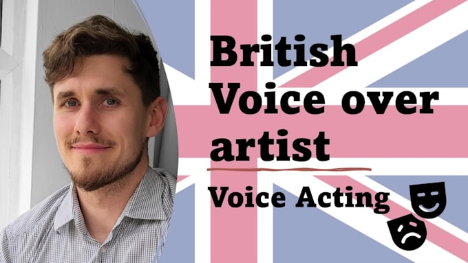 be your british english voice actor