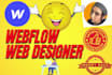 be your pro wix webflow wordpress squarespace web designer