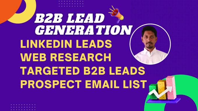 do linkedin lead generation, b2b lead generation and build a prospect email list