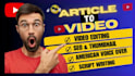 convert blog post, article or text to video with voice over