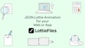 create lottie json or GIF animation for your website or app