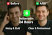 professionally enhance, clean up, and upscale your video to high resolution