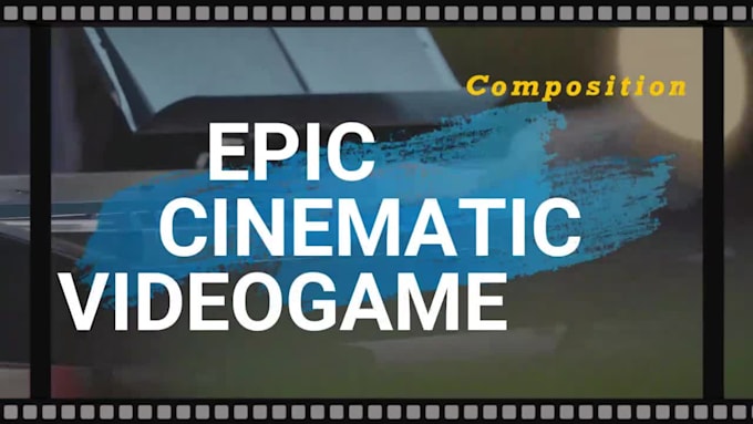 be your film composer, soundtrack epic music