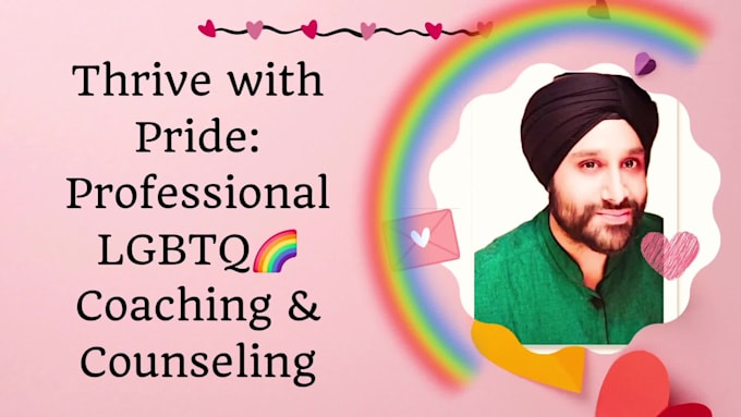 be your lgbtq plus coach and counselor