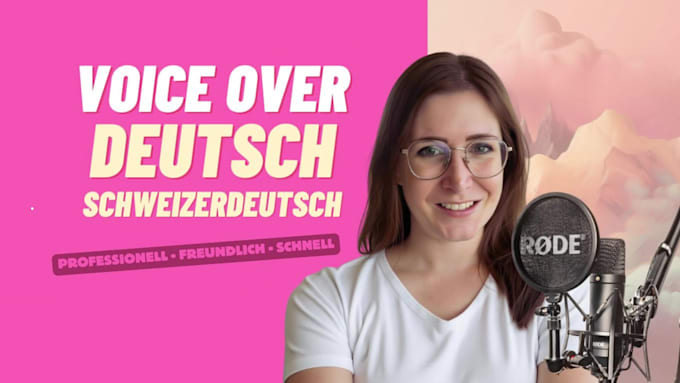 record a female german or swiss german voice over
