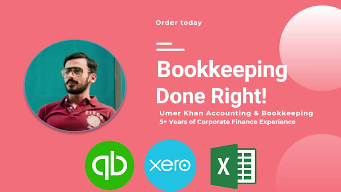 do bookkeeping on quickbooks online, desktop, xero, excel