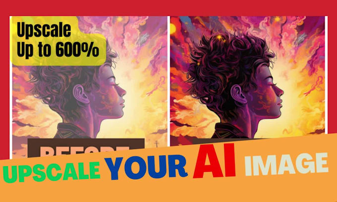 upscale , increase quality and enhance your 50 ai images